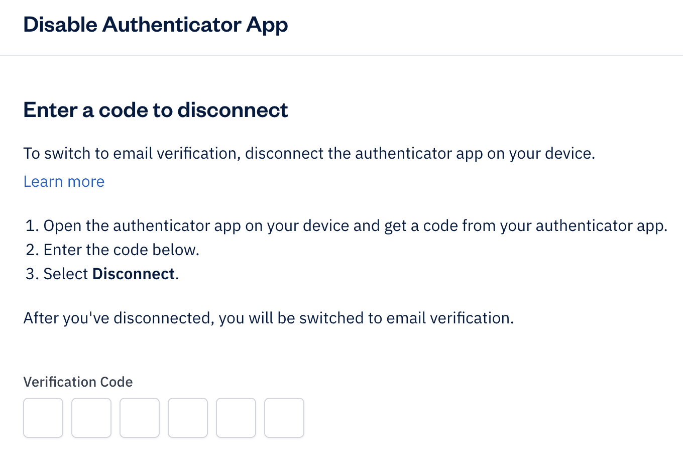 Six digit field for disconnecting authenticator app.