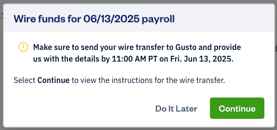Pop-up with details on when to wire funds by with two buttons for next steps.