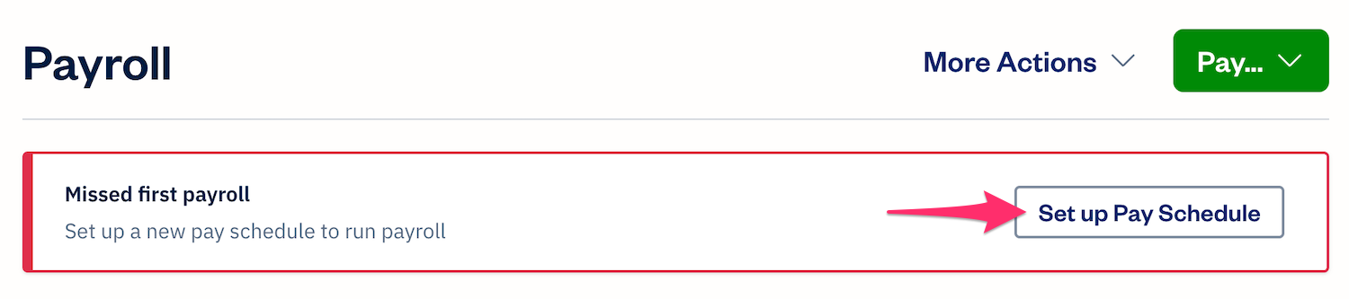 Banner with set up pay schedule button in Payroll section.