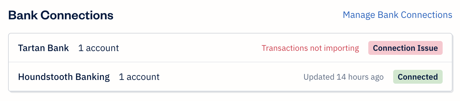 Bank Connections widget with one bank displaying connection issue and the second bank displaying as connected. 