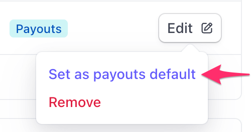 Set as payout default option for a bank account.