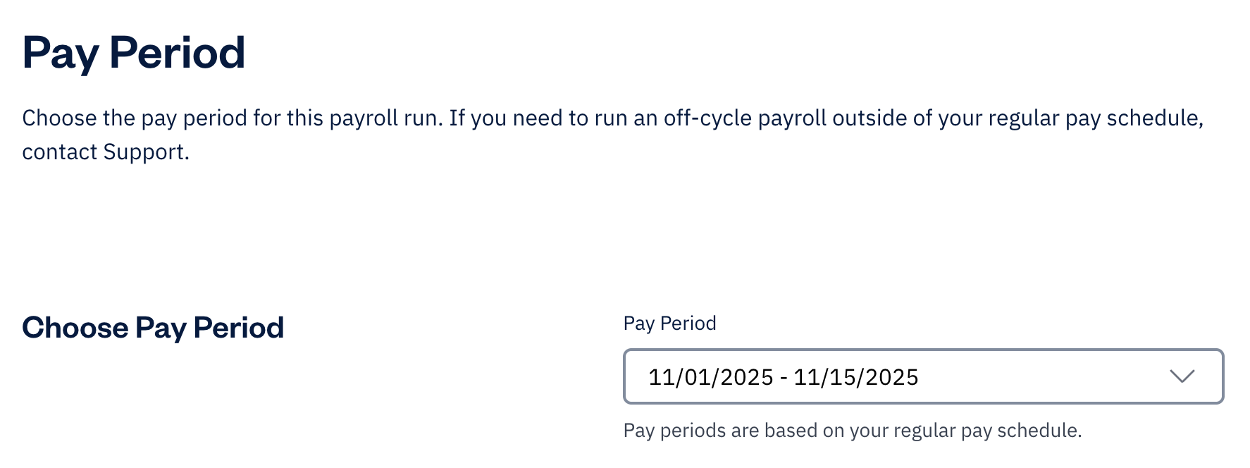 Pay period section with dropdown to choose a pay period.