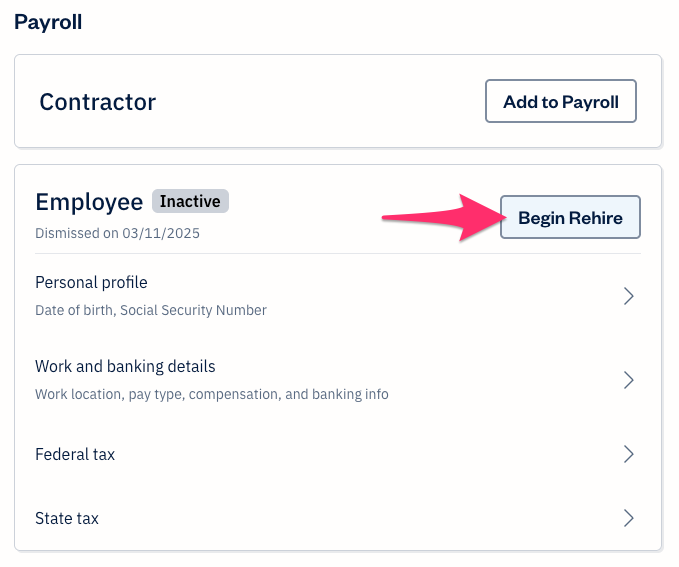 Begin rehire button in team member's payroll settings.