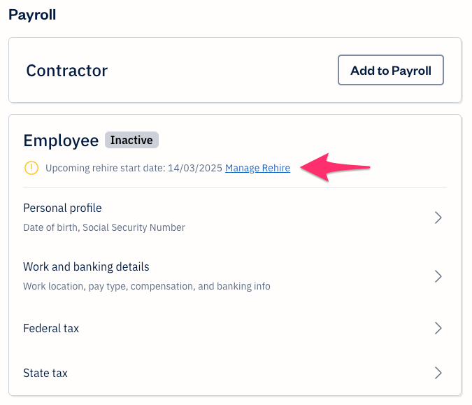 Employee with upcoming rehire start date in payroll settings.