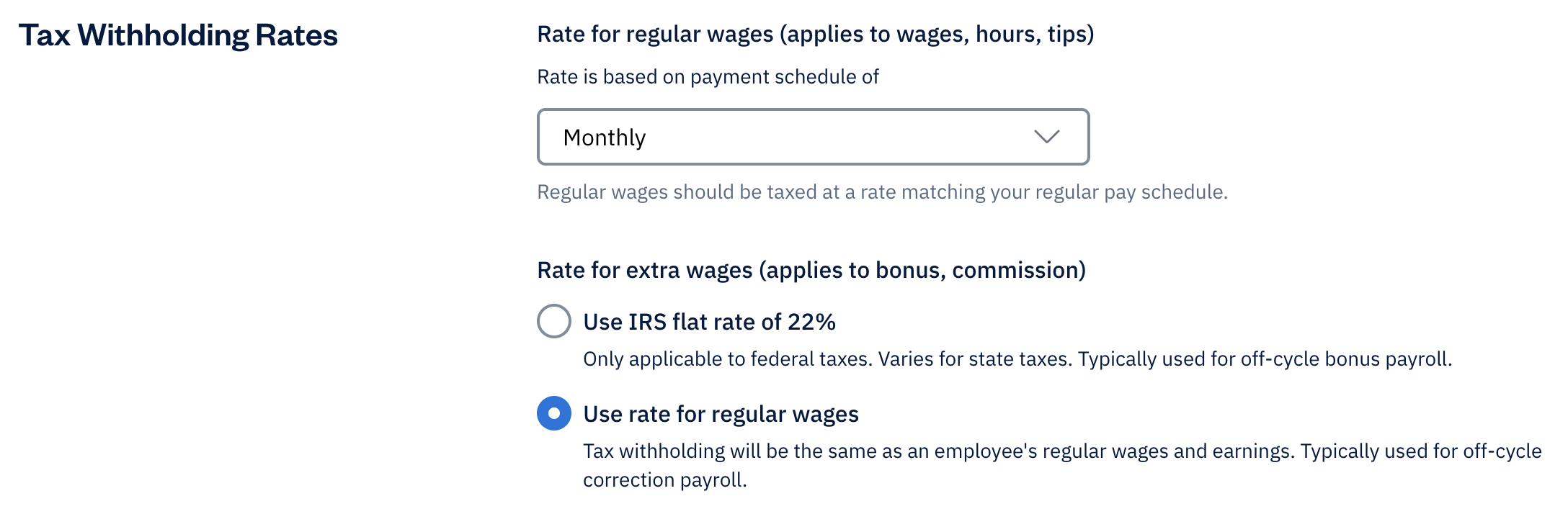 Tax withholding rate section with rate set to monthly and use rate for regular wages selected. 