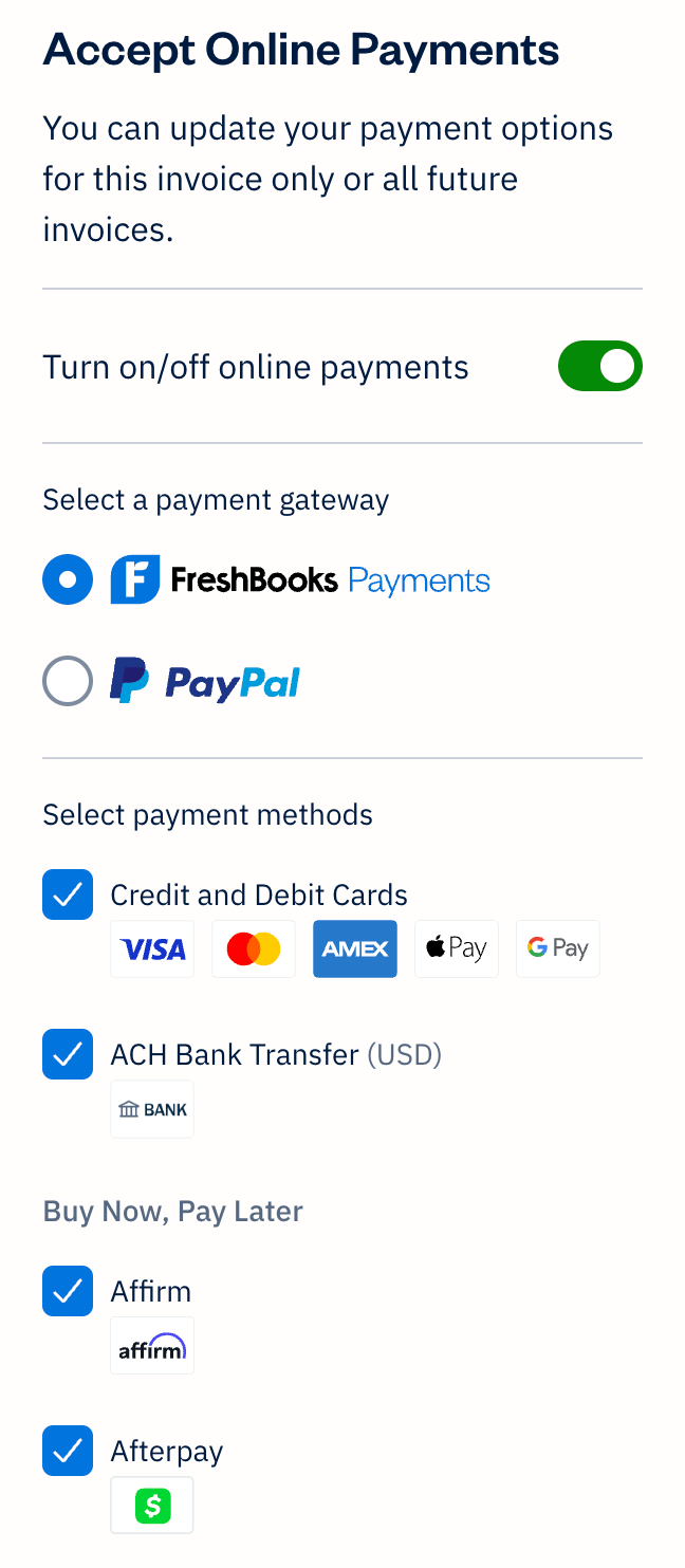 Accept online payments options on invoice with FreshBooks payments selected and all payment methods checked off.