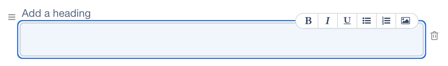 Blank section with fields to fill out with formatting menu above it.