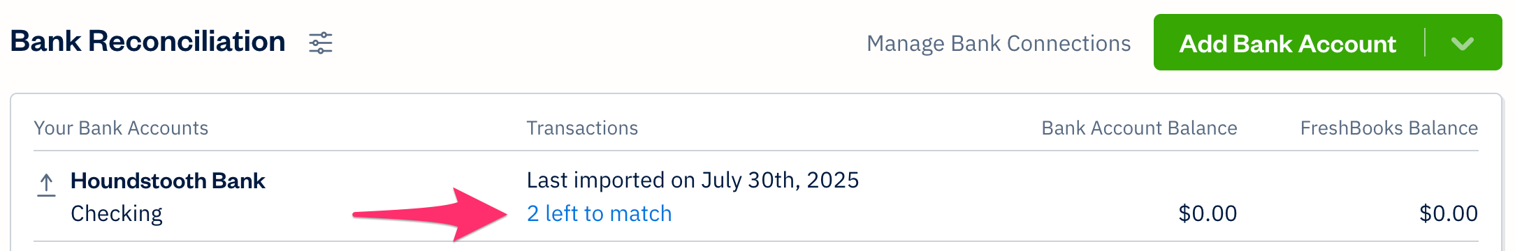 Bank rec for bank account with 2 left to match link selected.