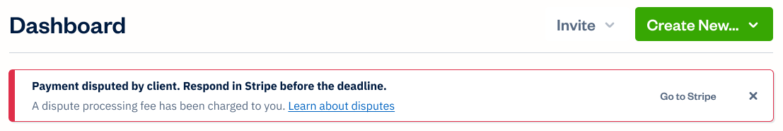 Banner showing dispute with go to Stripe button.